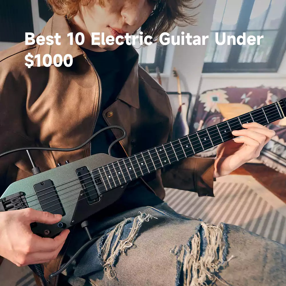Best 10 Electric Guitar Under $1000