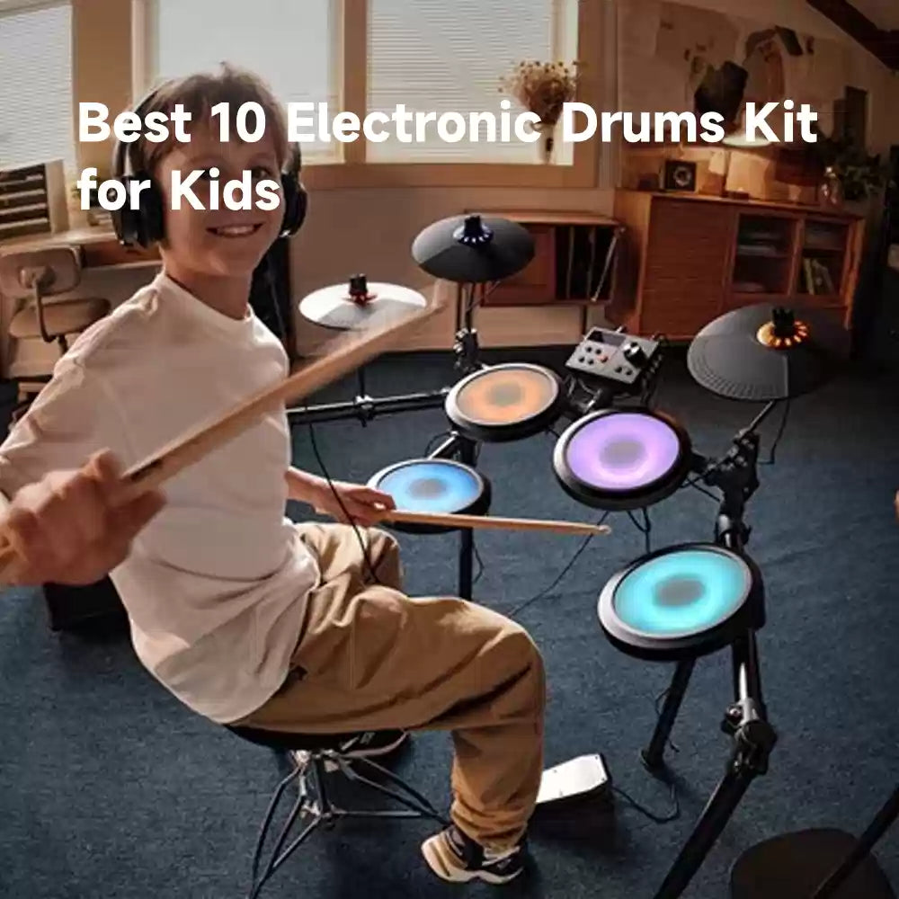 Best 10 Electronic Drums Kit for Kids