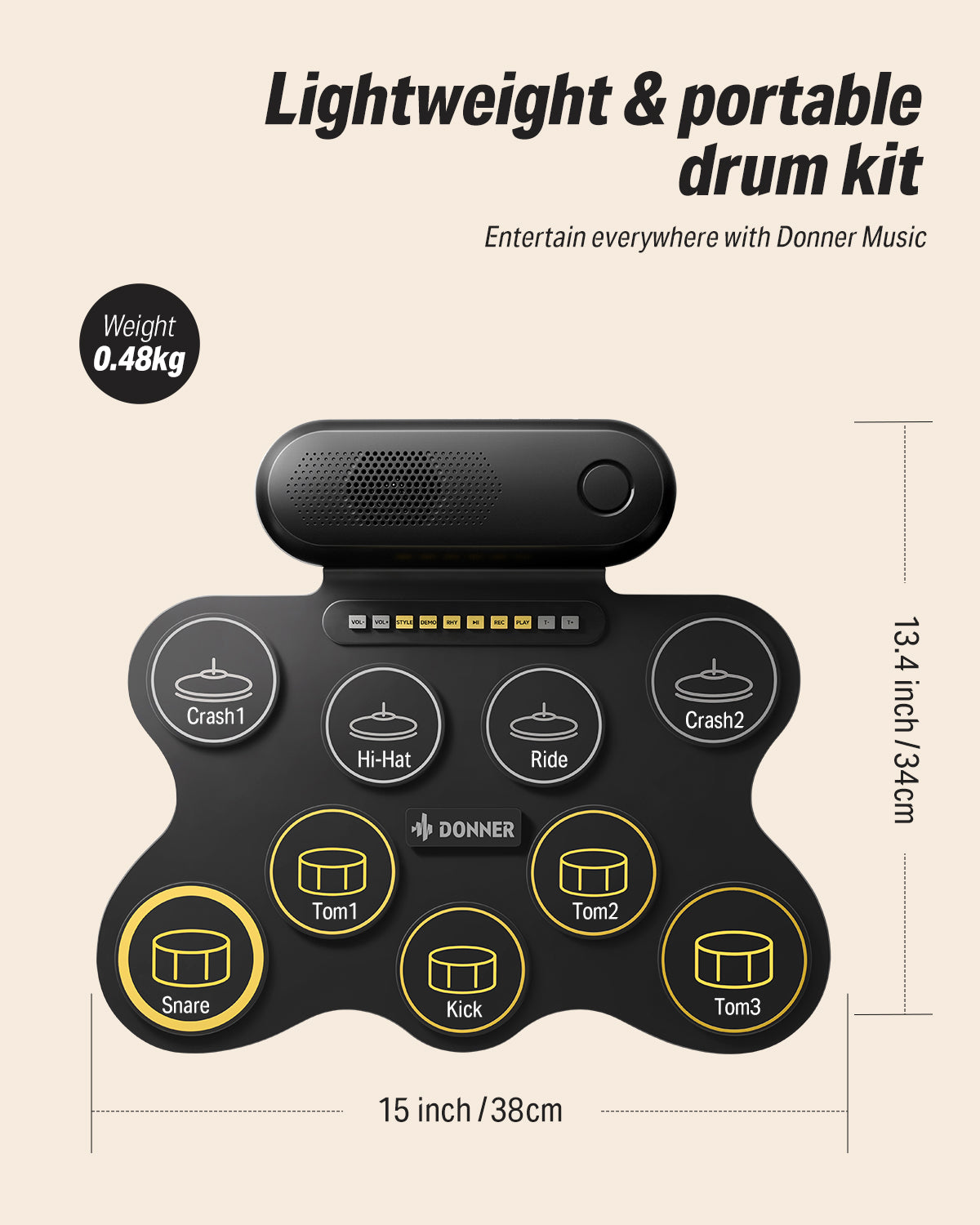 Donner Electric Drum Set for Kids, 9 Pads Roll-Up Electronic Drum, DED-20Q
3W Built-in Speaker, Recording, 10 Demo Songs, 10 Rhythms, 16 Speed Grades, 0.48KG Lightweight, Portable, Type-C Port