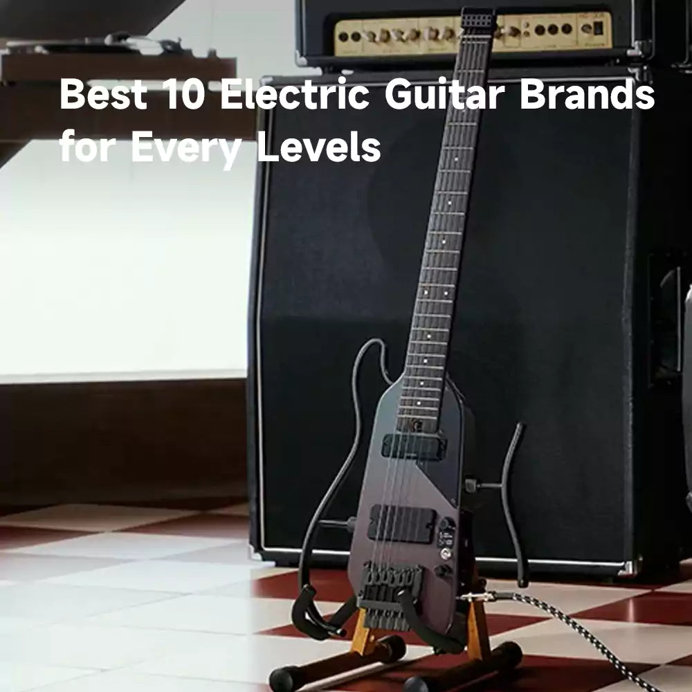 Best 10 Electric Guitar Brands for Every Levels
