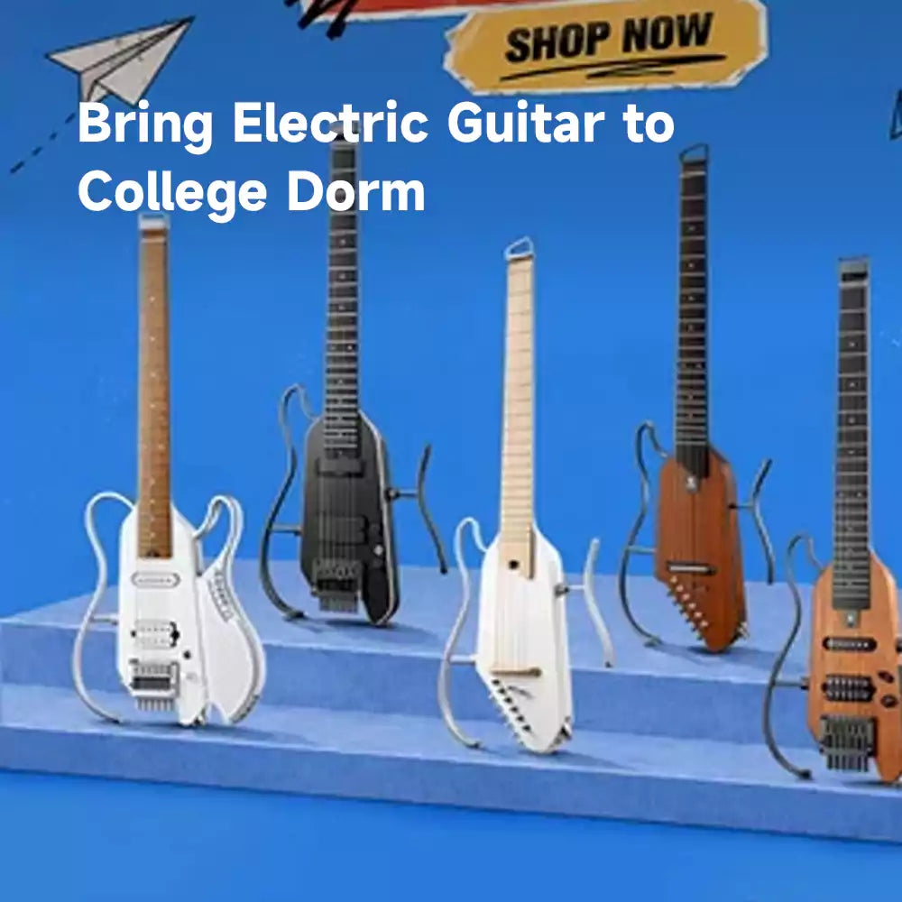 Bring Electric Guitar to College Dorm