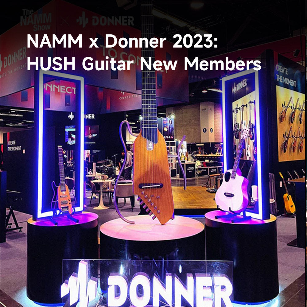 NAMM x Donner 2023: HUSH™ Series Headless Guitar New Members