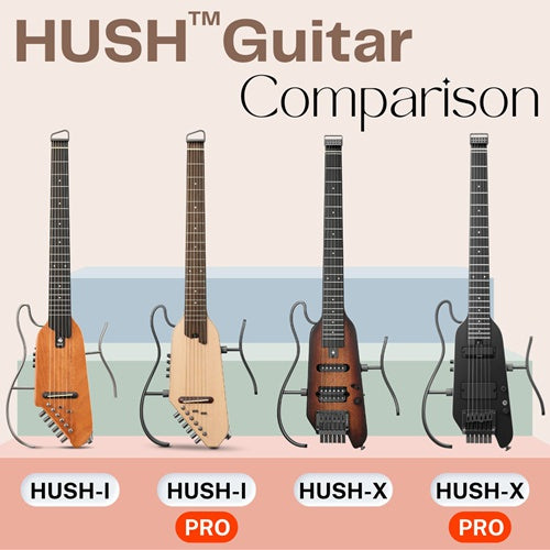 HUSH™ Guitars